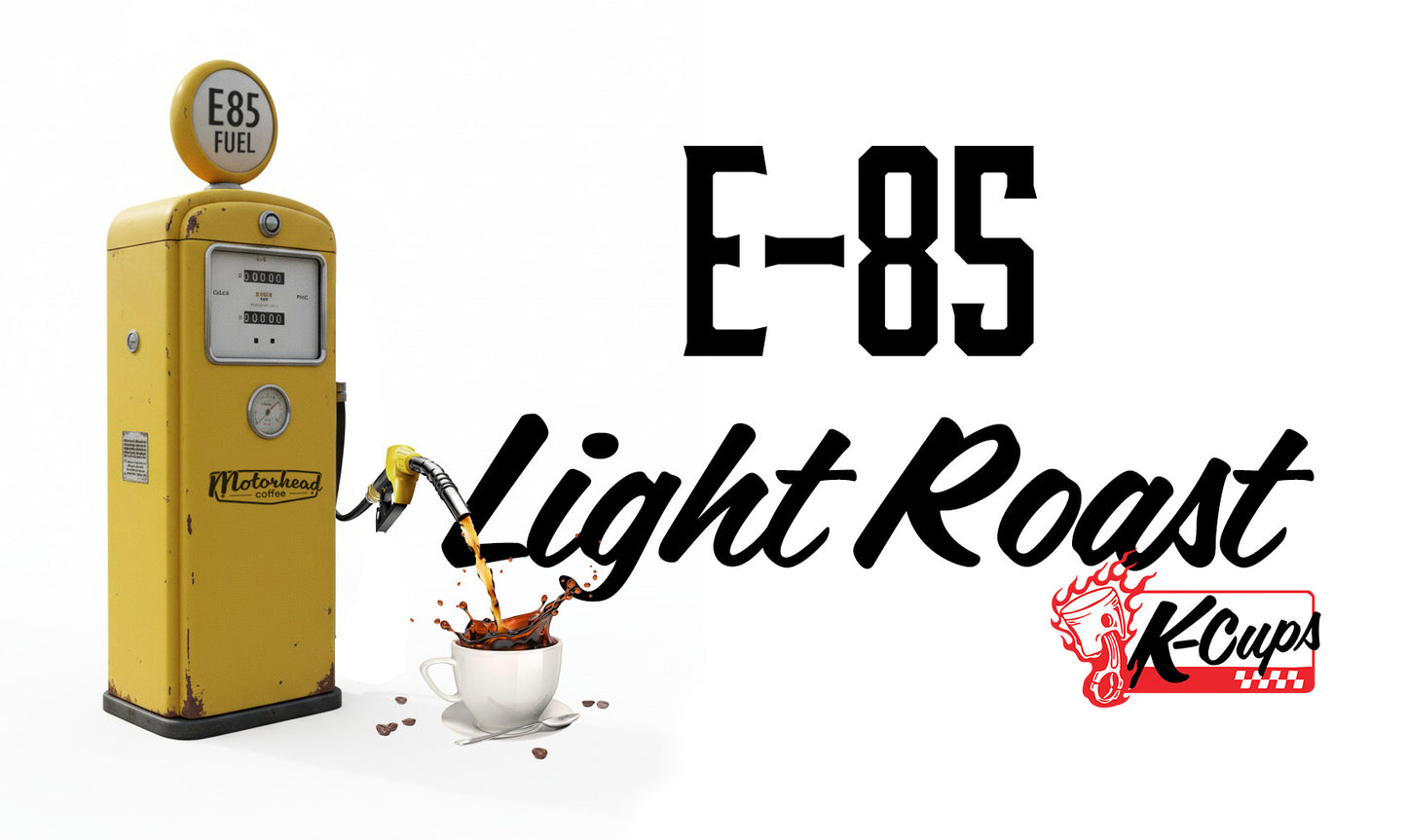 E85 Light Roast K-Cups